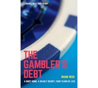 The Gambler's Debt (True Crime)