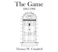 The Game 1885-1906