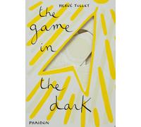 THE GAME IN THE DARK | Hervé Tullet