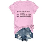 The Game is The Reality The World is Just The Waiting Lobby - Camiseta divertida unisex para amantes de los juegos sarcásticos, rosa, S