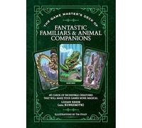 The Game Master’s Deck of Fantastic Familiars and Animal Companions: 40 Cards of Incredible Creatures That Will Make Your Games More Magical (The Game Master Series)