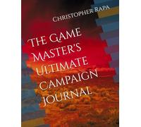 The Game Master's Ultimate Campaign Guide