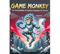 The Game Monkey Dictionary of Computer Programming Language (The Aether Verge Collective Nolan Forbes)
