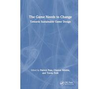 The Game Needs to Change: Towards Sustainable Game Design
