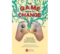 The Game Needs to Change: Towards Sustainable Game Design