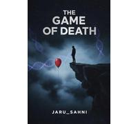 The Game Of Death: Every Secret Has a Price. Every Memory is a Trap.