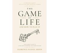 The Game of Life and How to Play It