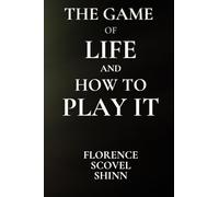 The Game of Life and How to Play It