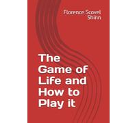 The Game of Life and How to Play it