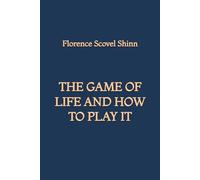 The Game of Life and How to Play it