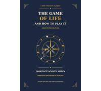 The Game of Life and How to Play It (Annotated)
