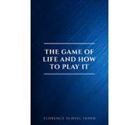 The Game Of Life And How To Play It:the Universe Version (ebook)