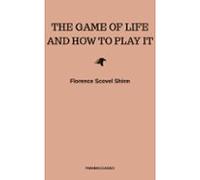 The Game Of Life And How To Play It:the Universe Version (ebook)
