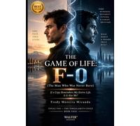 THE GAME OF LIFE: F-0: If a Copy Remembers My Entire Life, Is It Also Me? ("El Juego de la Vida" Lecciones de Supervivencia y Crecimiento Personal: Lecciones de Responsabilidad, Superación)
