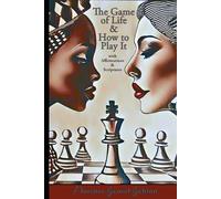 The Game of Life & How to Play It: With Affirmations & Scriptures