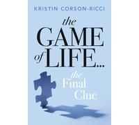 The Game of Life...: The Final Clue