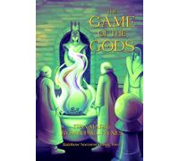 The Game of the Gods: Rainbow Sorcerers Book Two