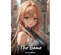 The Game: Sexy Erotic Stories for Adults Illustrated with Hentai Pictures - Naked Illustrations: 261