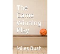 The Game Winning Play