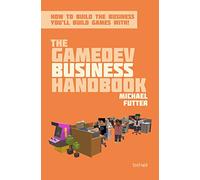The GameDev Business Handbook