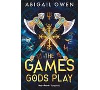 The Games Gods Play - Version Française (ebook)