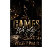 The Games We Play