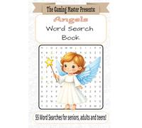 The Gaming Master Presents Angels Word Search Book: Activity Book | Easy to Read Print about Angels | For angel admirers, angelic Readers and More | 6x9 inches, 110 pages, with 55 Puzzles!