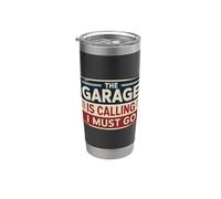 The Garage Is Calling I Must Go Vaso térmico de acero inoxidable de doble pared