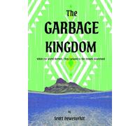 The Garbage Kingdom
