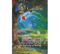 The Garden: A Story of Adam and Eve, The Beginning of the End