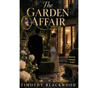 The Garden Affair: Illustrated Colour Edition