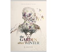 The Garden After Winter, A Novel: Healing Wounds of the Past