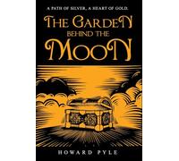The Garden Behind the Moon