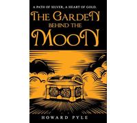 The Garden Behind the Moon