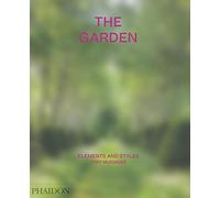 The Garden: Elements and styles (GARDENS)