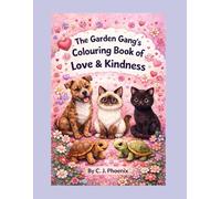 The Garden Gang's Colouring Book of Love & Kindness