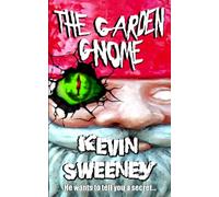 THE GARDEN GNOME: Extreme Horror