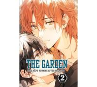 The Garden Hose Kept Running After She Left Vol.1: Yaoi Manga