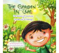 The Garden In Me: The Nature of Emotions & The Beauty of Feelings