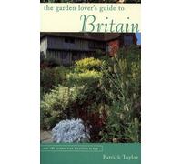 The Garden Lover's Guide to Britain (Garden Lover's Guides to Europe) [Idioma Inglés]