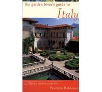 The Garden Lover's Guide to Italy (Garden Lover's Guides to)
