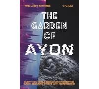 The Garden of AYON: The Last Initiatee: 1