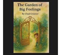The Garden of Big Feelings: Children’s Emotional Learning Book | Mindfulness Story for Kids | Printable PDF Social Emotional Skills