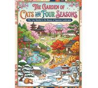The Garden of Cats and Four Seasons: Fifty Cats Nestled in the Beauty of Japanese Landscapes