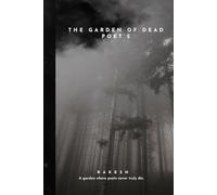 The Garden of Dead Poet's: Graveyard of Poet’s