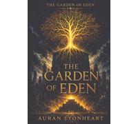 The Garden of Eden