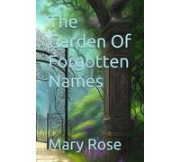 The Garden Of Forgotten Names