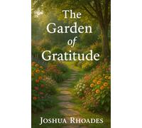 The Garden Of Gratitude