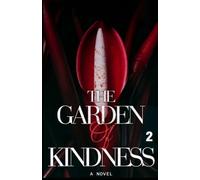 The Garden of Kindness 2