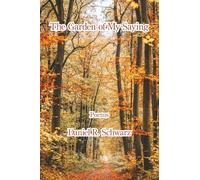 The Garden of My Saying